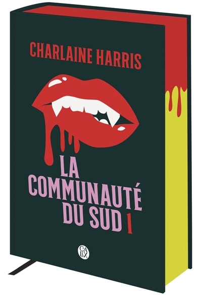 La communauté du Sud T.01 | Harris, Charlaine