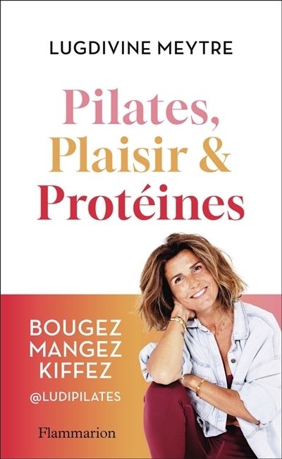 Pilates, plaisir & protéines | Meytre, Lugdivine