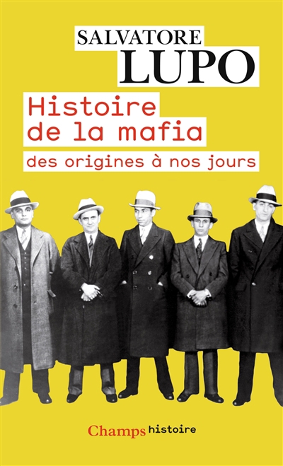 Histoire de la mafia | Lupo, Salvatore