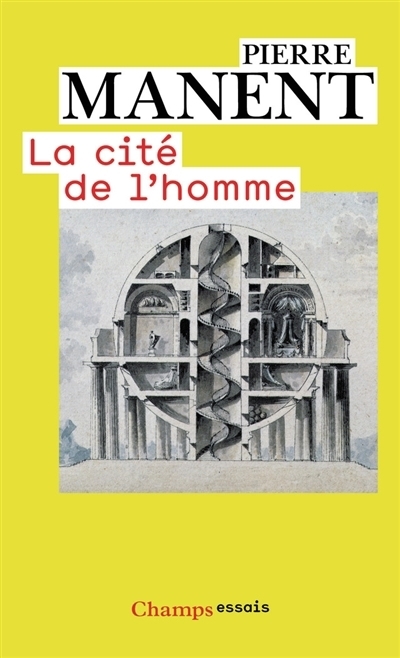 cité de l'homme (La) | Manent, Pierre