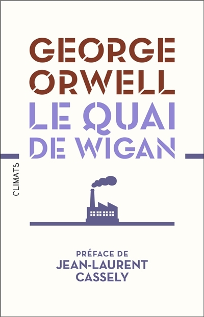 quai de Wigan (Le) | Orwell, George