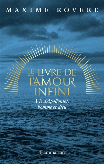 Livre de l'amour infini (Le) | Rovere, Maxime