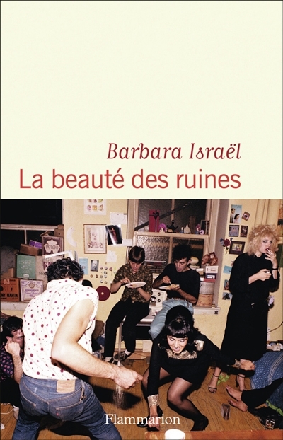 beauté des ruines (La) | Israël, Barbara