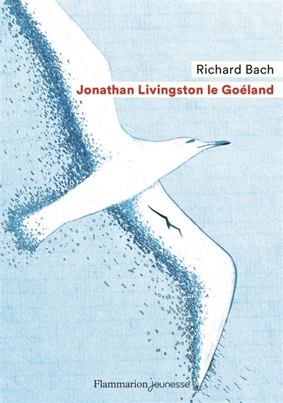 Jonathan Livingston le goéland | Bach, Richard