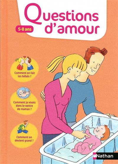 Questions d'amour : 5-8 ans | Dumont, Virginie