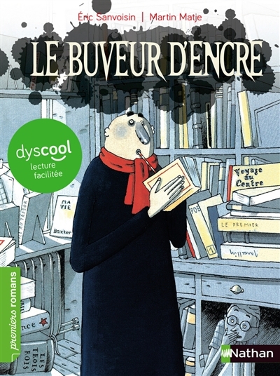 Dyscool : Le buveur d'encre | Sanvoisin, Eric