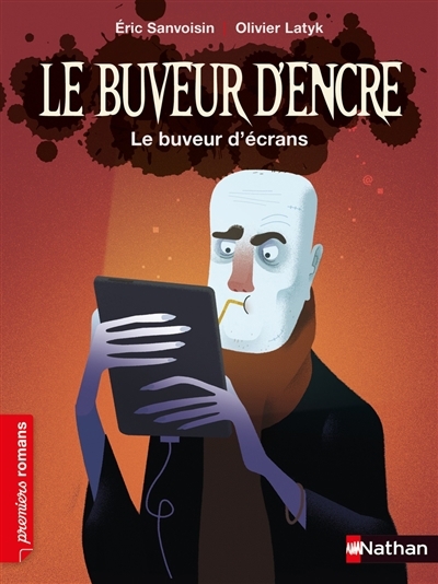 Le buveur d'encre - Le buveur d'écrans  | Sanvoisin, Eric