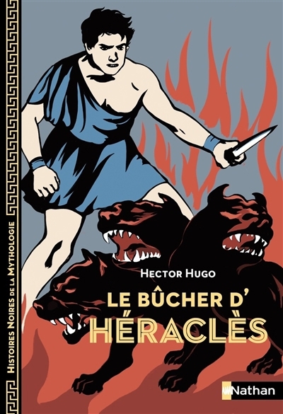 bûcher d'Héraclès (Le) | Hugo, Hector (Auteur)