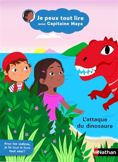 Je peux tout lire avec Capitaine Maya - L'attaque du dinosaure | Boyer, Jeanne (Auteur)