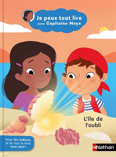 Je peux tout lire avec Capitaine Maya - L'île de l'oubli | Boyer, Jeanne (Auteur)