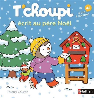 T'choupi écrit au Père Noël | Courtin, Thierry