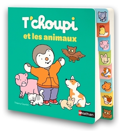 T'choupi et les animaux | Courtin, Thierry