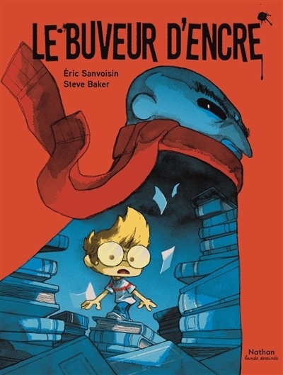 Le buveur d'encre | Sanvoisin, Eric (Auteur) | Baker, Steve (Illustrateur)