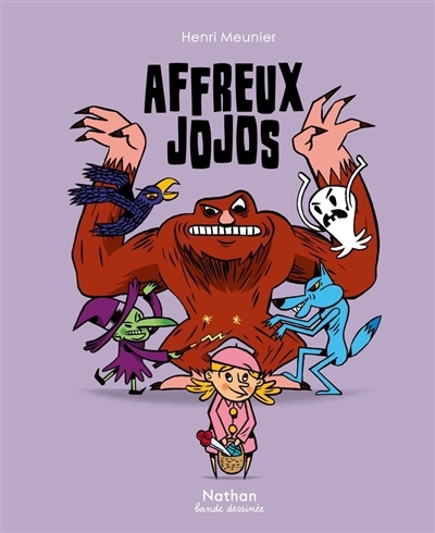 Affreux jojos | Meunier, Henri (Auteur)