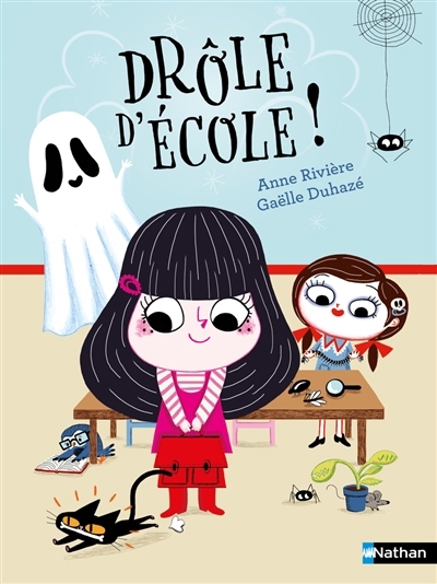 Drôle d'école ! | Rivière, Anne (Auteur) | Duhazé, Gaëlle (Illustrateur)