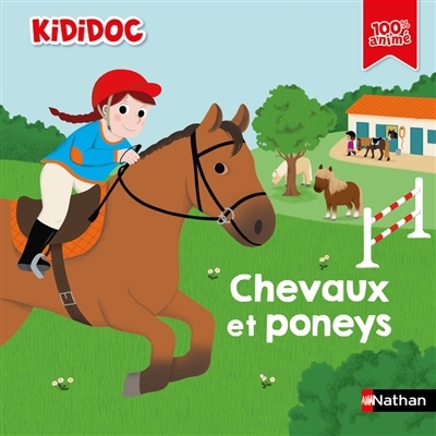 Chevaux et poneys | Baussier, Sylvie (Auteur) | Choux, Nathalie (Illustrateur) | Toublanc, Elise (Illustrateur)