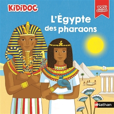 Egypte des pharaons (L') | Baussier, Sylvie (Auteur) | Saillard, Rémi (Illustrateur)