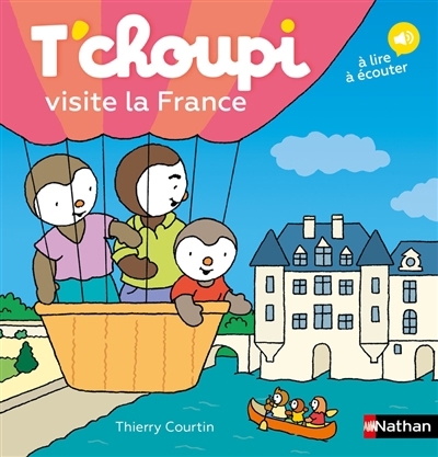 T'choupi visite la France | Courtin, Thierry (Auteur)