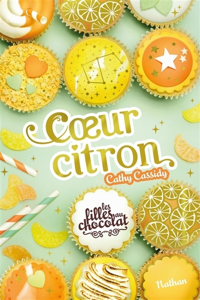 filles au chocolat (Les) T.10 - Coeur citron | Cassidy, Cathy (Auteur)