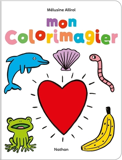 Mon colorimagier | Allirol, Mélusine (Auteur)