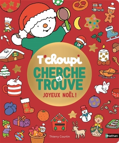 T'choupi : cherche et trouve joyeux Noël ! | Courtin, Thierry (Auteur)