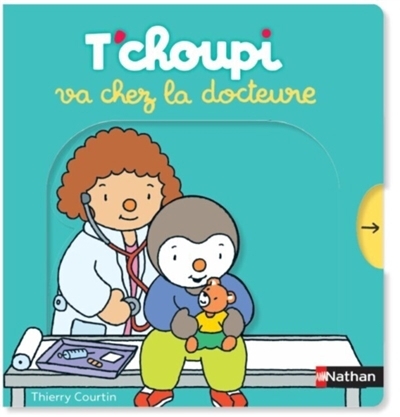 T'choupi va chez la docteure | Courtin, Thierry (Auteur)
