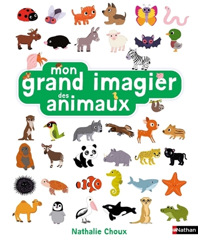 Mon grand imagier des animaux | Choux, Nathalie