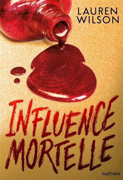 Influence mortelle | Wilson, Lauren