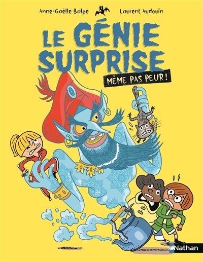 génie surprise (Le) | Balpe, Anne-Gaëlle (Auteur) | Audouin, Laurent (Illustrateur)