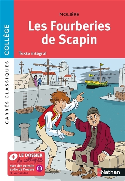 Les fourberies de Scapin : comédie, 1671 : texte intégral | Molière (Auteur)