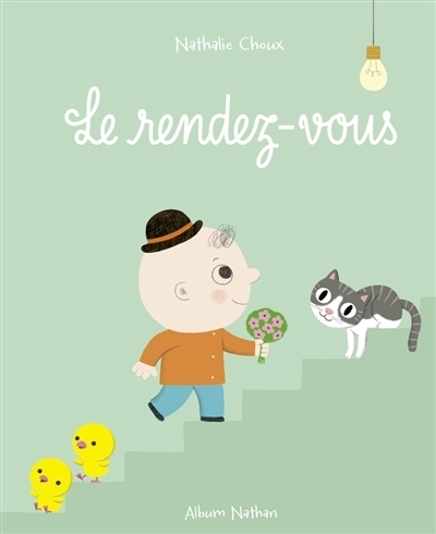 rendez-vous (Le) | Choux, Nathalie