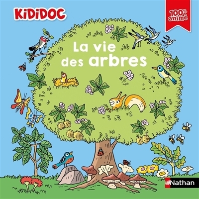 La vie des arbres | Zürcher, Muriel (Auteur) | Audouin, Laurent (Illustrateur)