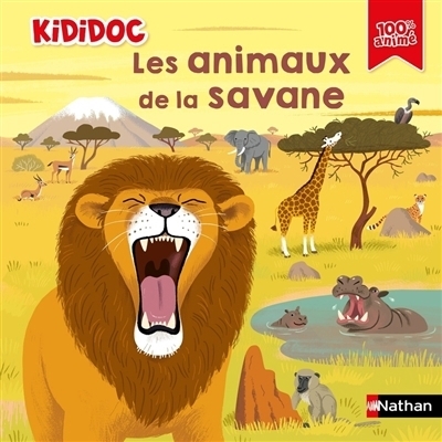 Les animaux de la savane | Guidoux, Valérie (Auteur) | Balicevic, Didier (Illustrateur)