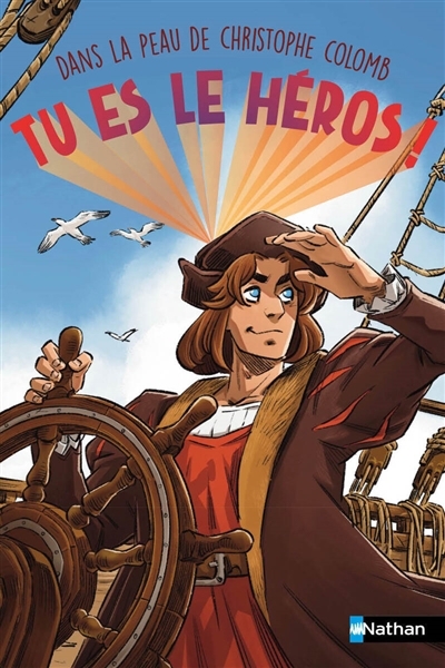 Dans la peau de Christophe Colomb | Deny, Madeleine (Auteur) | Jugla, Cécile (Auteur) | Germain, Gabriel (Illustrateur)