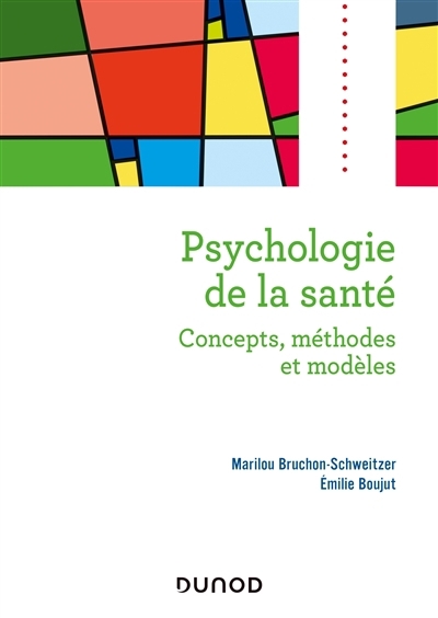 Psychologie de la santé | Bruchon-Schweitzer, Marilou | Boujut, Emilie