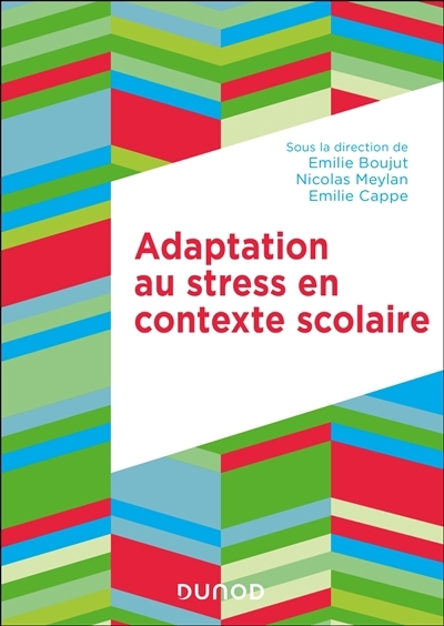 Adaptation au stress en contexte scolaire | 