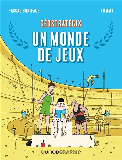 Un monde de jeux | Boniface, Pascal (Auteur) | Tommy (Illustrateur)