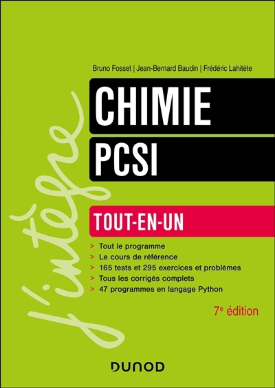 Chimie PCSI : tout-en-un | Fosset, Bruno (Auteur) | Baudin, Jean-Bernard (Auteur) | Lahitète, Frédéric (Auteur)