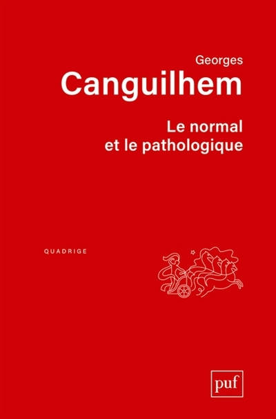 normal et le pathologique (Le) | Canguilhem, Georges