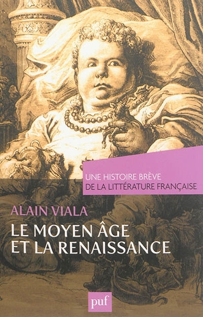 Moyen Age et la Renaissance (Le) | Viala, Alain