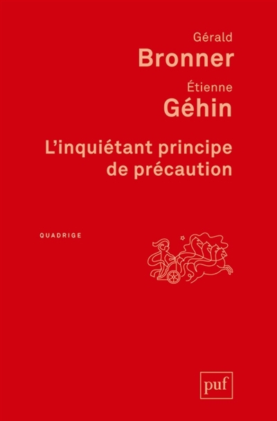 L'inquiétant principe de précaution | Bronner, Gérald