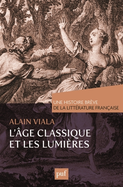 âge classique et les Lumières (L') | Viala, Alain