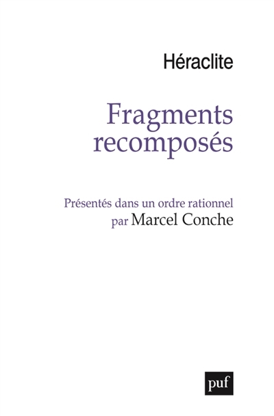 Fragments recomposés | Héraclite d'Éphèse