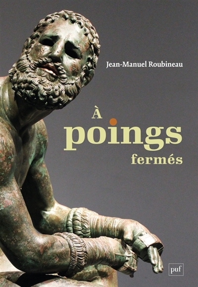 A poings fermés | Roubineau, Jean-Manuel