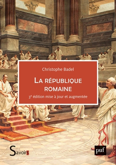 République romaine (La) | Badel, Christophe (Auteur)