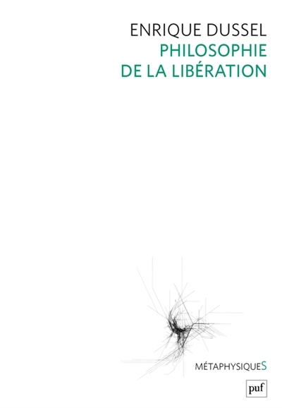 Philosophie de la libération | Dussel, Enrique D. (Auteur)