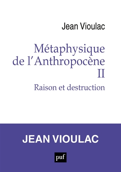 Raison et destruction | Vioulac, Jean