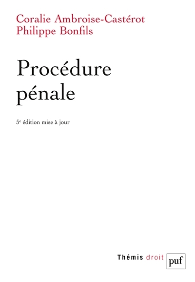 Procédure pénale | Ambroise-Castérot, Coralie (Auteur) | Bonfils, Philippe (Auteur)