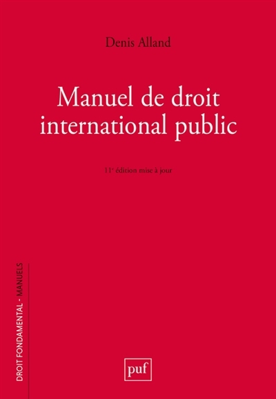 Manuel de droit international public | Alland, Denis (Auteur)