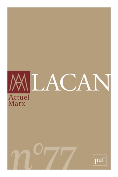 Actuel Marx, n°77. Lacan | 